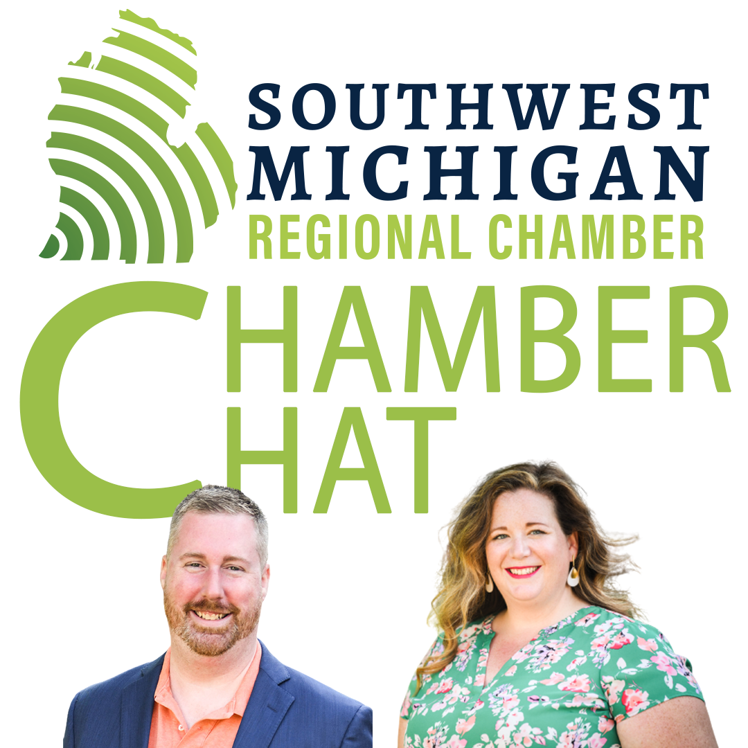 Chamber Chat with the Southwest Michigan Regional Chamber - Tuesday, April 2, 2024