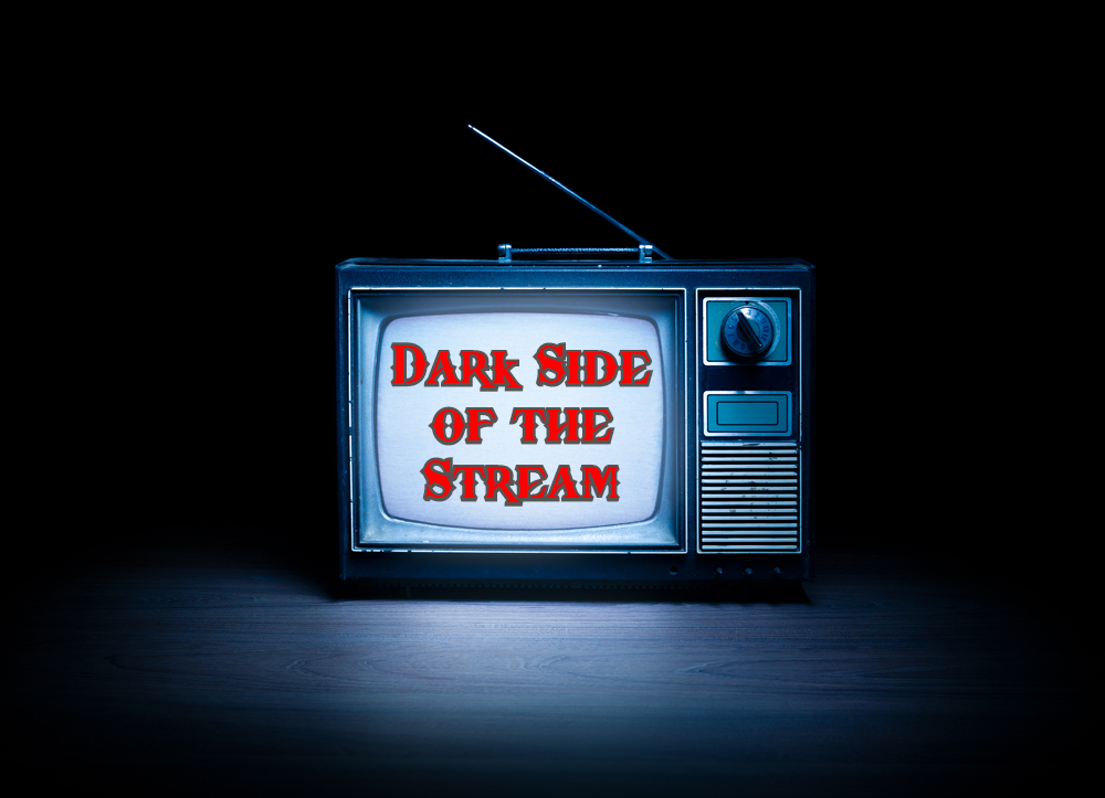Dark Side of the Stream Episode #96