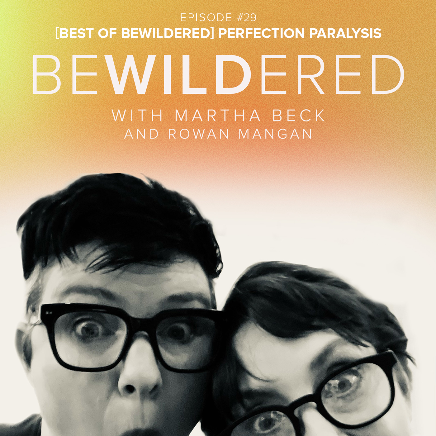 [Best of Bewildered] Perfection Paralysis