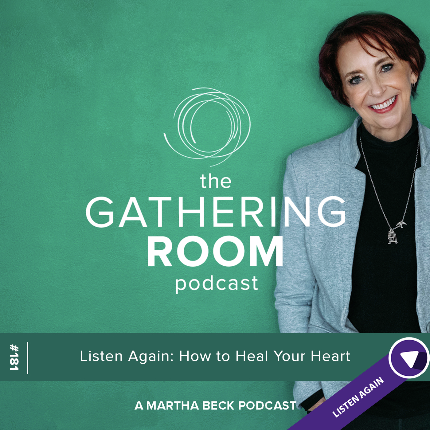 Listen Again: How to Heal Your Heart