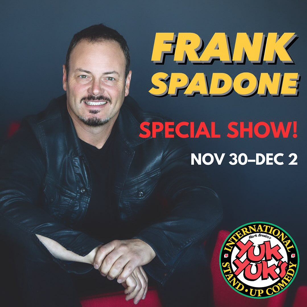 Frank Spadone Is Performing This Weekend At Yuk Yuk's