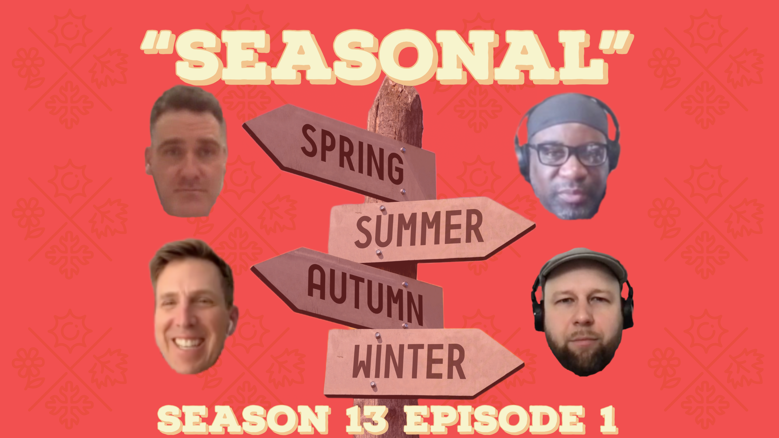 "Seasonal" (S13E1)