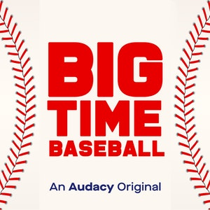 MLB Unfiltered | Big Time Baseball