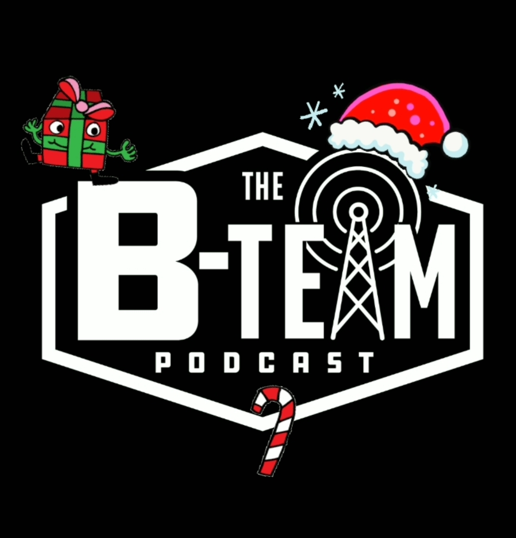 The B-Team Ep 59: A Special Holiday Episode