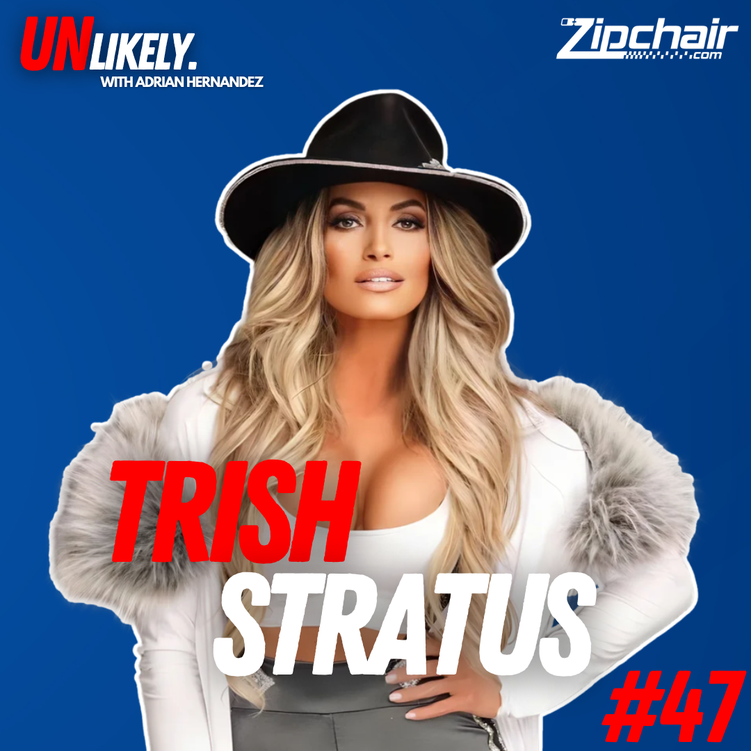 SPECIAL: Adrian's Unlikely Podcast Episode w/Trish Stratus