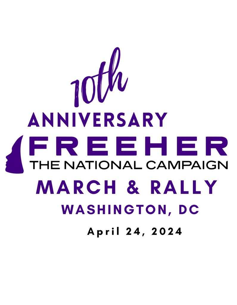 Empowering Justice-Impacted Individuals: 10th Annual Free Her March on Washington