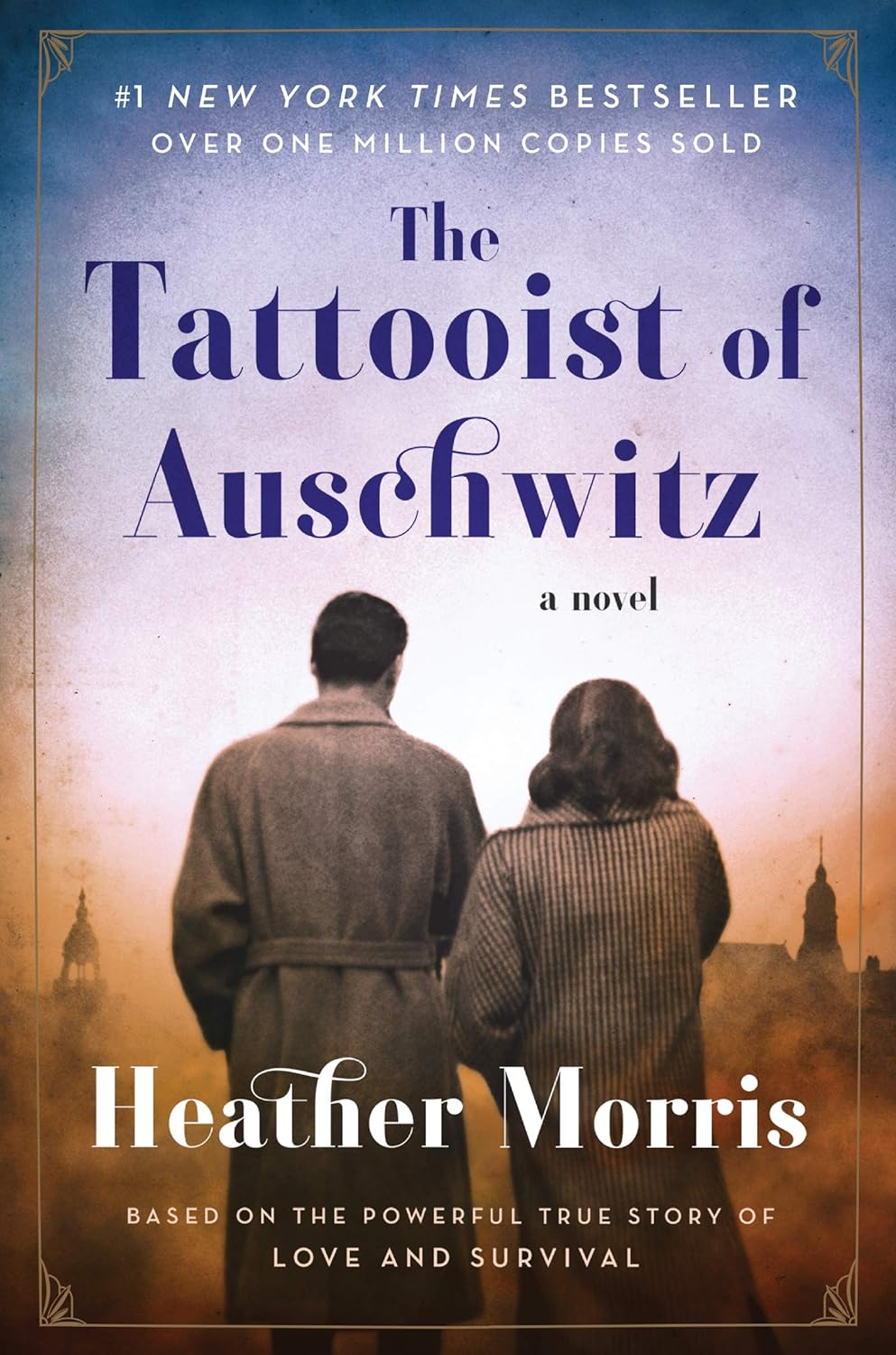 The Tattooist of Auschwitz | Heather Morris