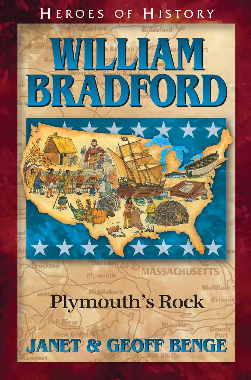 William Bradford - Plymouth's Rock