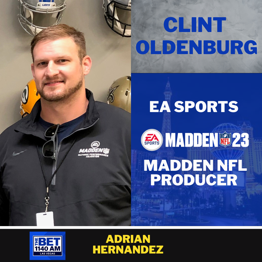 Adrian Hernandez talks with Madden NFL Lead Producer Clint Oldenburg on  Madden 23 release day - The Bet Las Vegas: On-Demand 