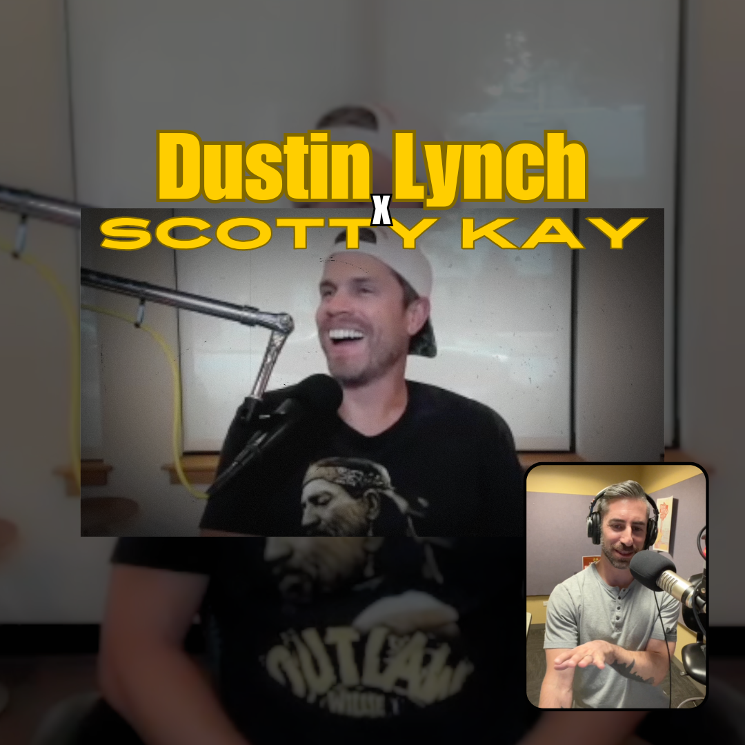 DUSTIN LYNCH x SCOTTY KAY