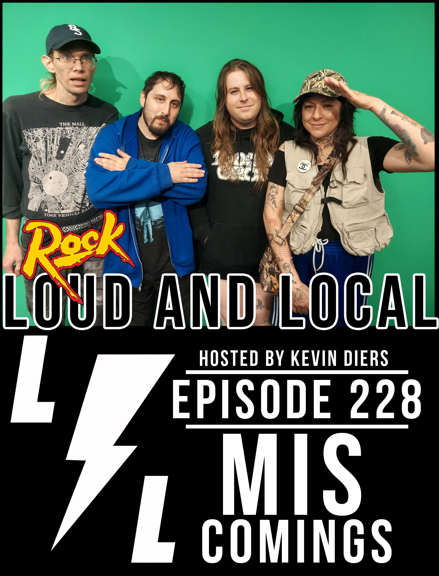 Loud and Local - Episode 228 -  MISCOMINGS