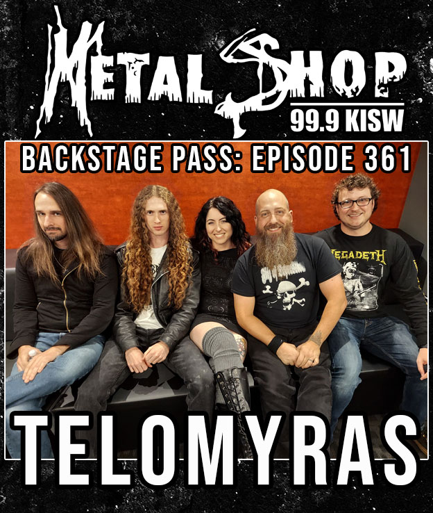Metal Shop's Backstage Pass - Episode 361 : TELOMYRAS