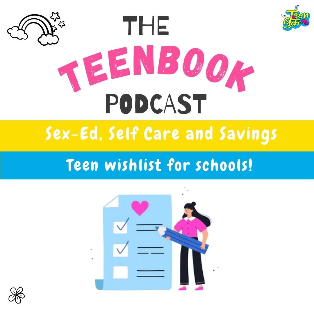 Ep 20 : Sex-ed, self care and savings : teen wishlist for schools |  Bingepods - Best Indian podcasts