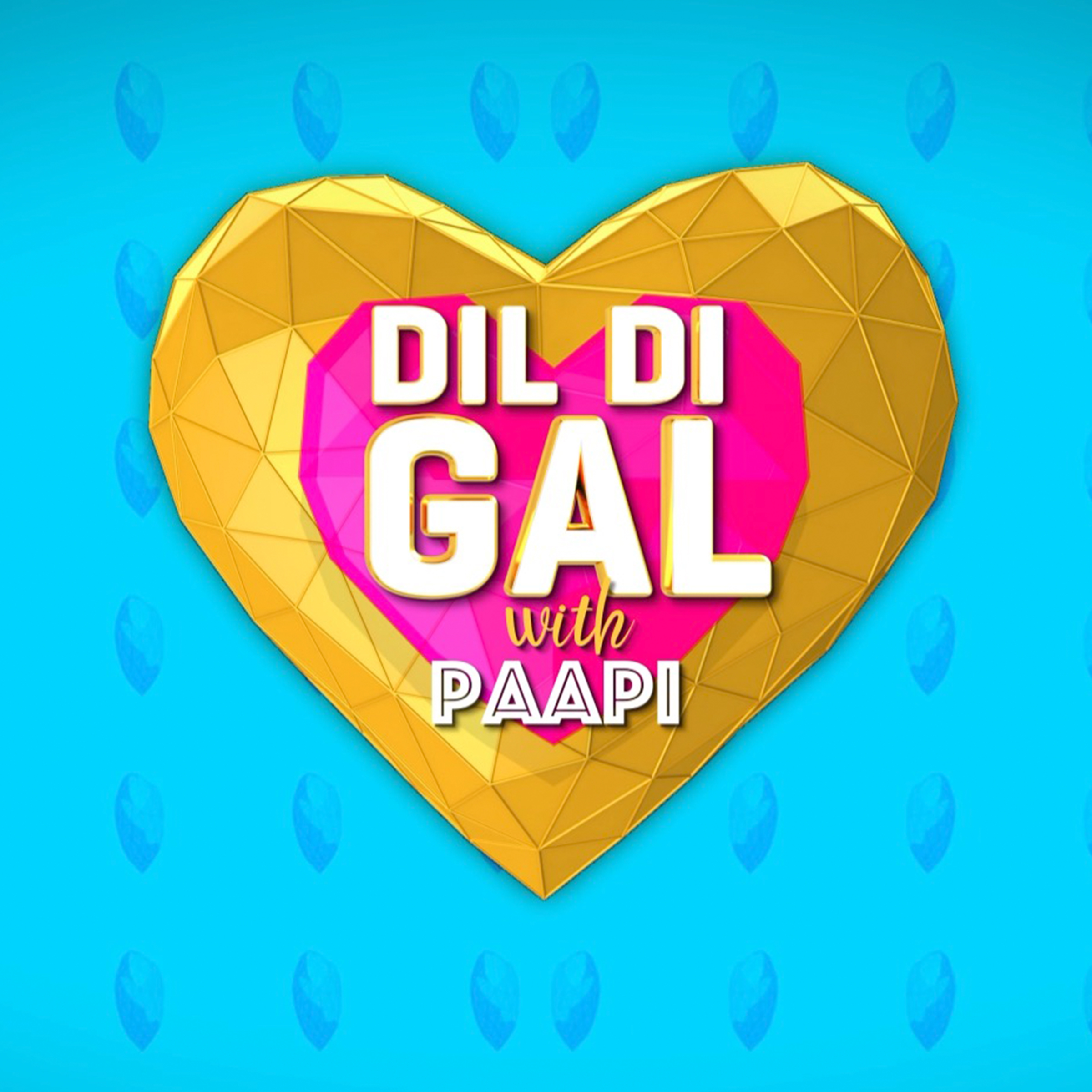 Dil Di Gal With Paapi  - Pari Pandher & Bunty Bains