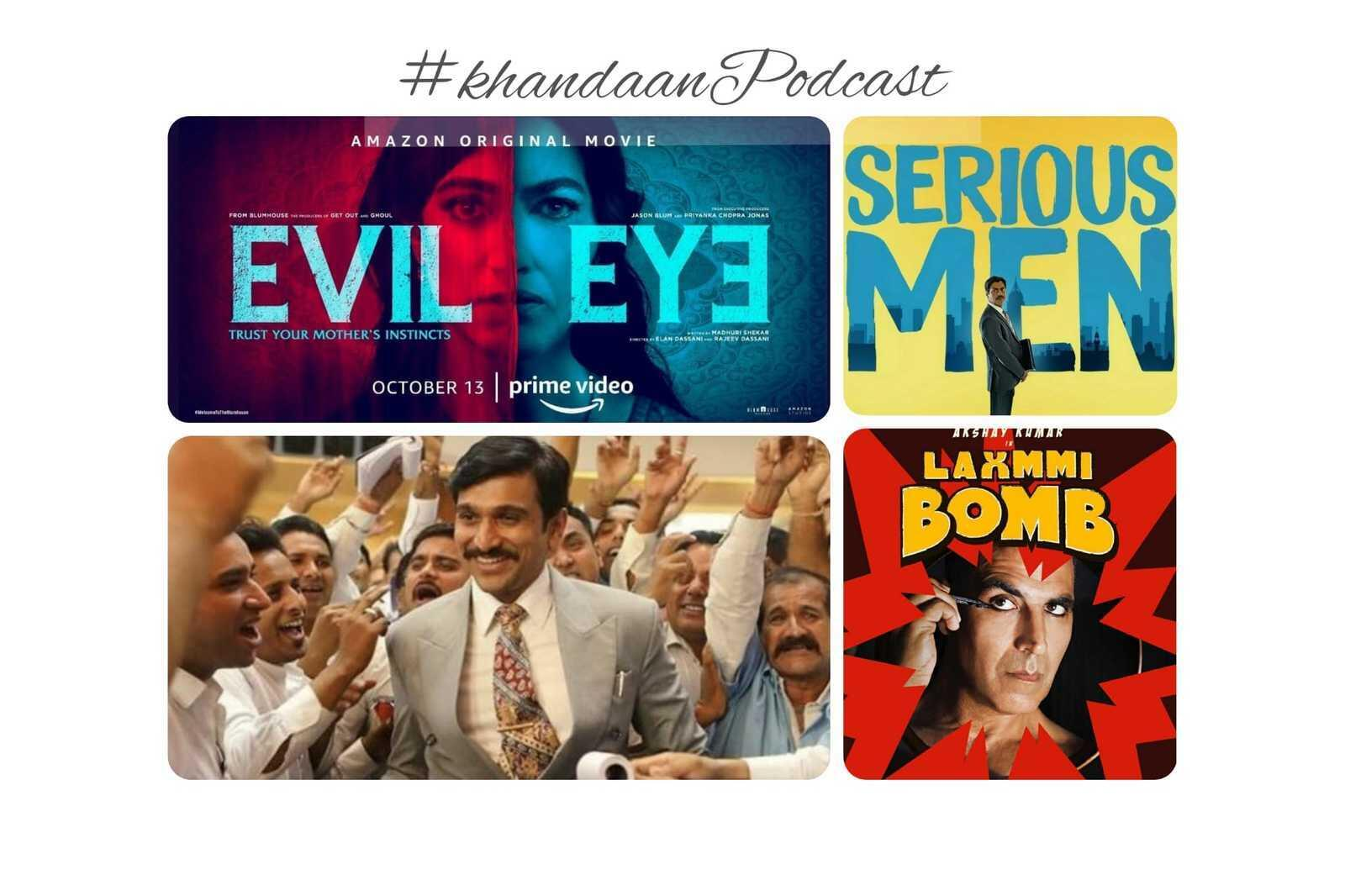 Ep 77- Scam 1992, Evil Eye, Serious Men and Laxmi Bomb Trailer with @JustinJRao