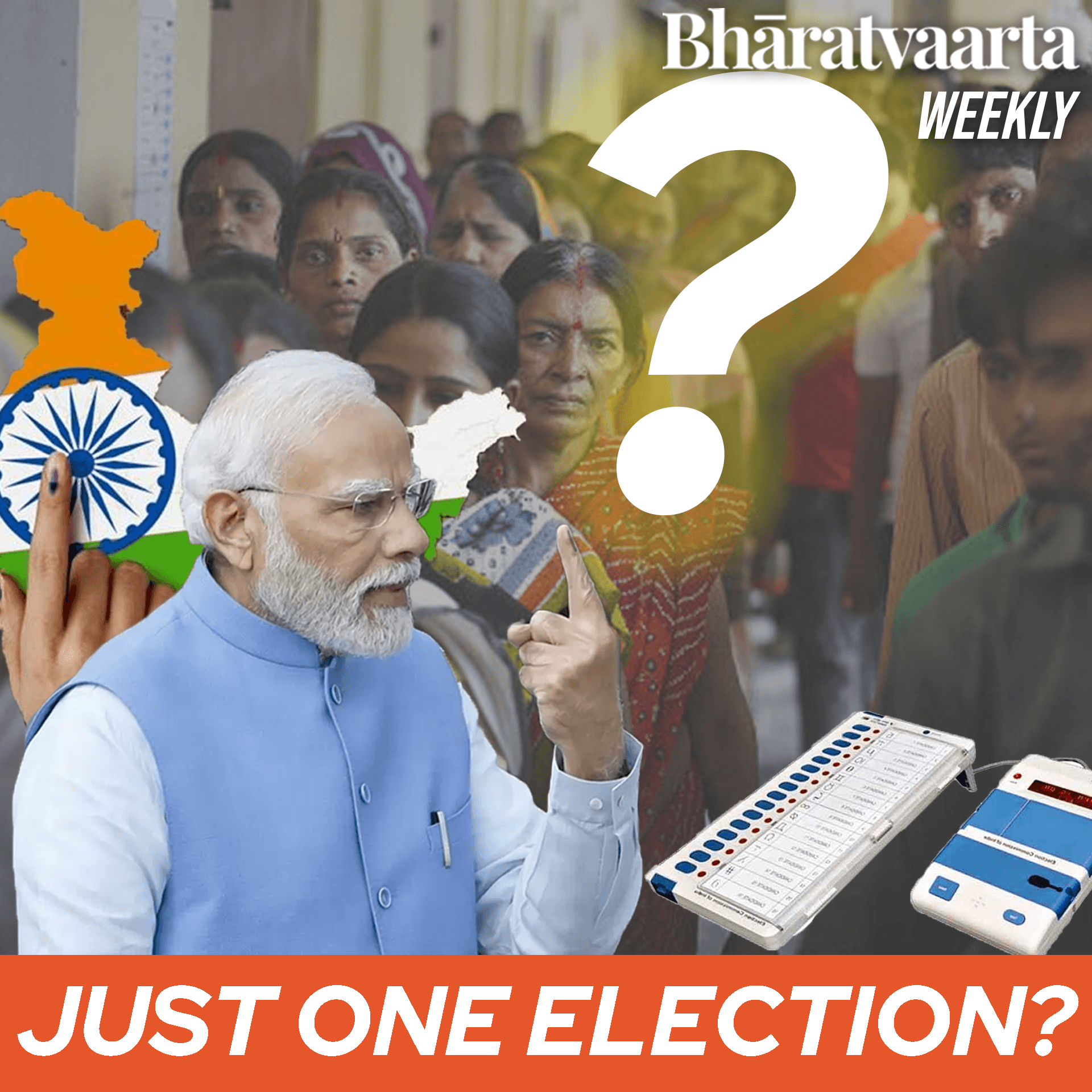 Weekly #153 - Will India have only 1 election?