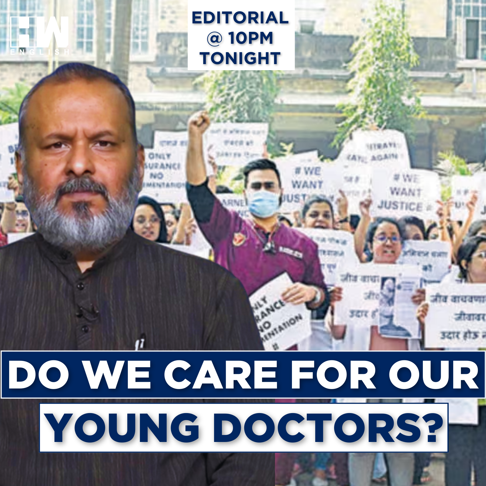 Editorial With Sujit Nair | Why Are We Failing Our Resident Doctors?