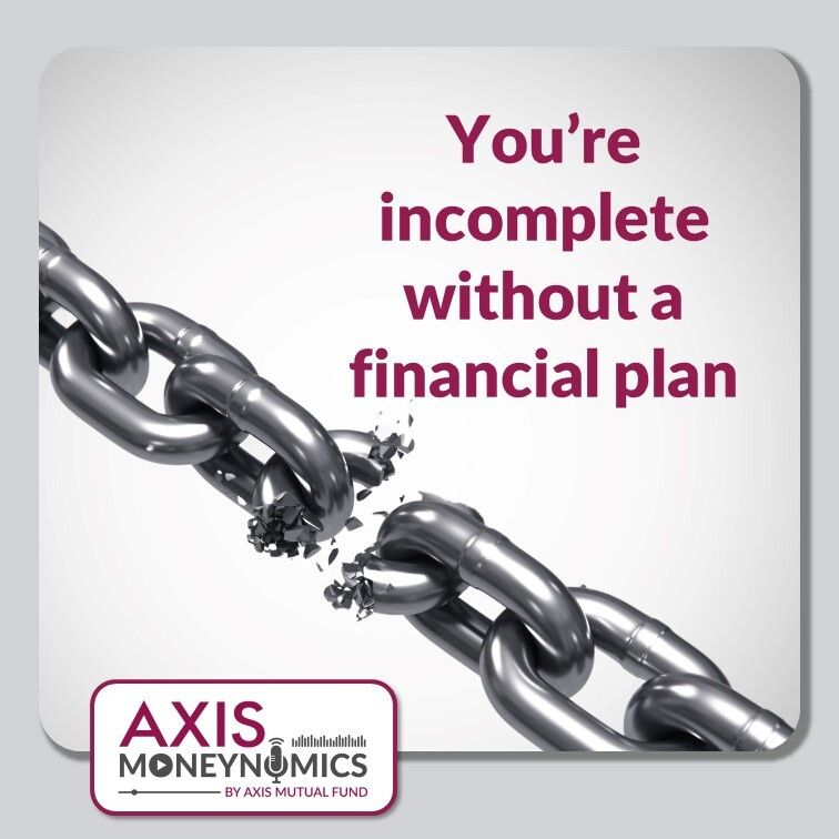 Ep 012 - You’re incomplete without a financial plan