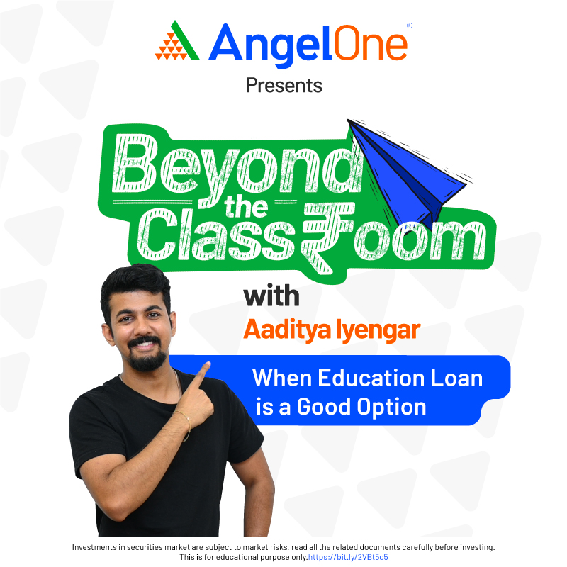 When Education Loan is a Good Option