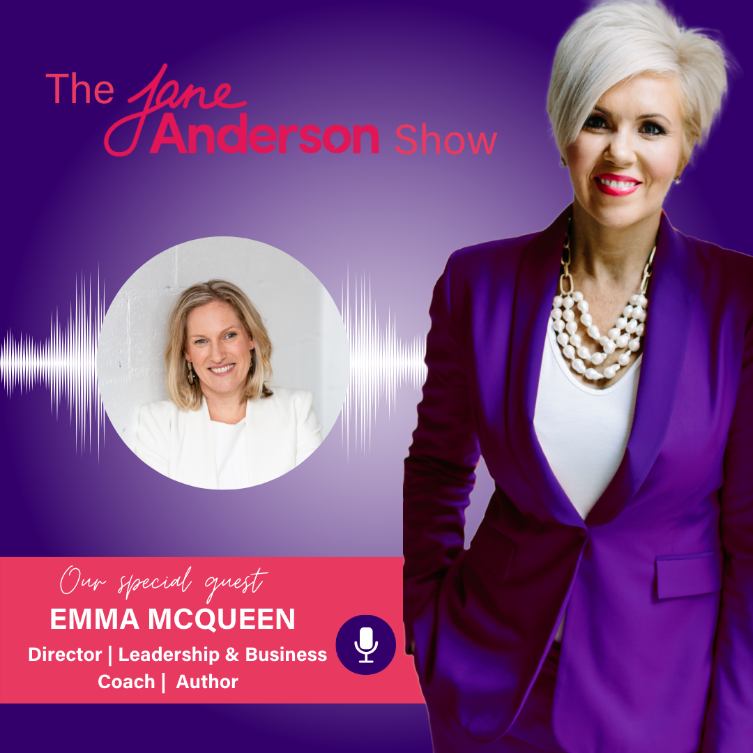 Episode 67 - Director, Author, Leadership & Business Coach Emma McQueen