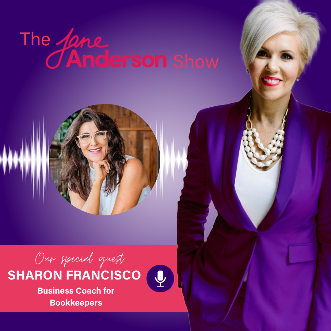 Episode 63 - Business Coach for Bookkeepers Sharon Francisco