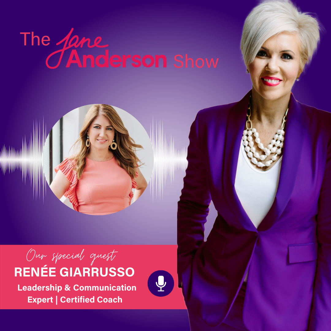 Episode 65 - Leadership & Communication Expert Renée Giarrusso