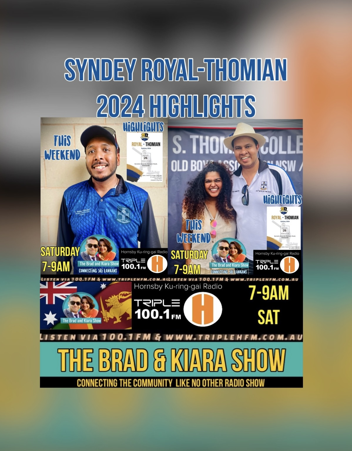 The Brad & Kiara Show SAT 7AM Promoting Sri Lankan Events Royal Thomians Sydney 2024 at Kareela Reserve on 26 JAN Highlights PODCAST 1