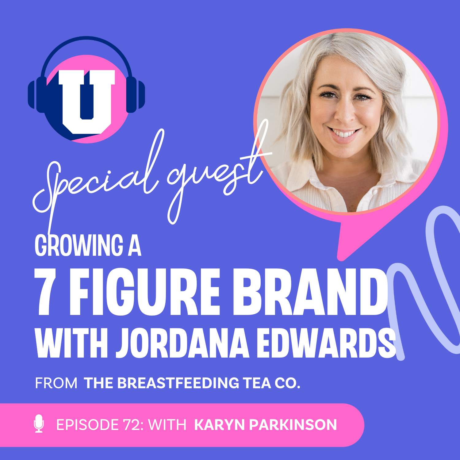 Growing a 7 figure brand with Jordana Edwards