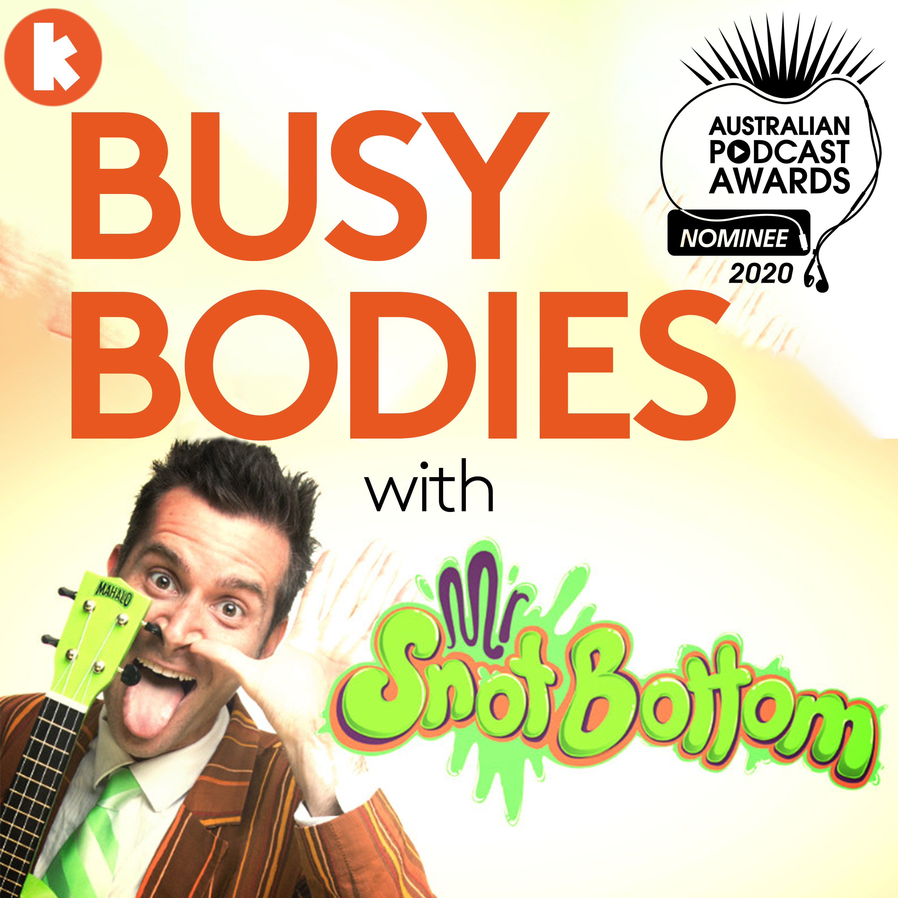 Busy Bodies with Mr Snot Bottom Trailer