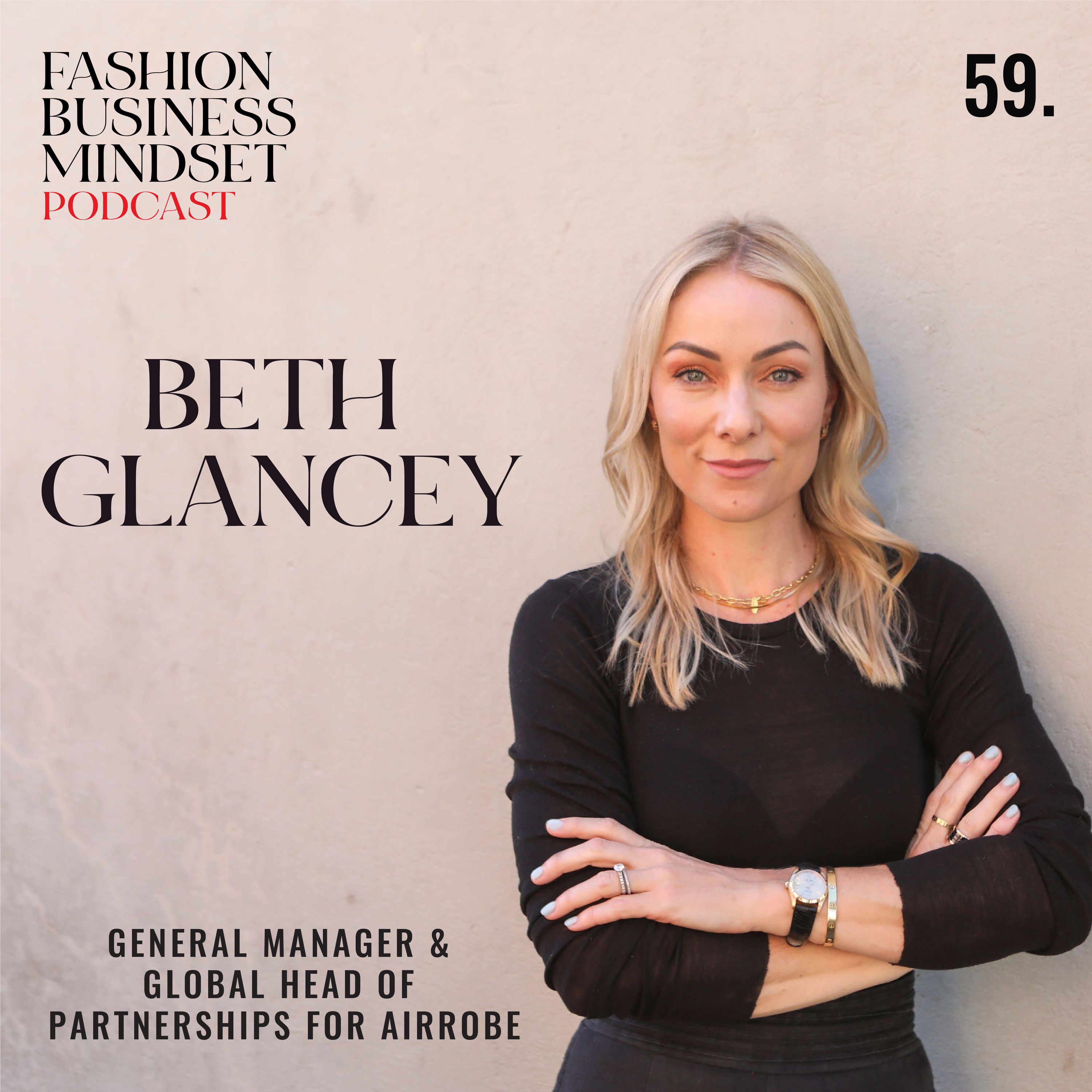 Beth Glancey , GM AirRobe -  Powering the future of sustainable fashion.