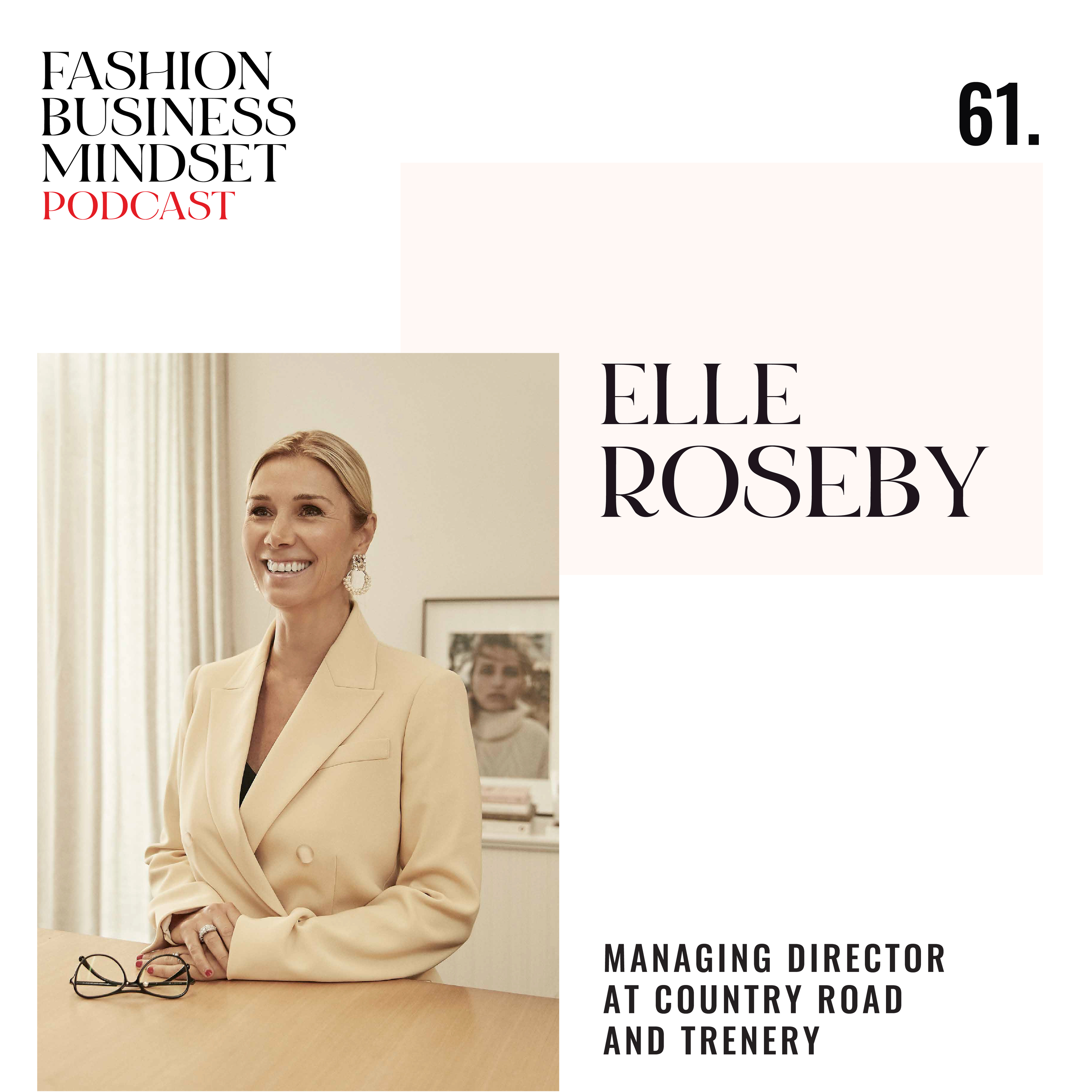 Elle Roseby , MD Country Road - Leading an Iconic Australian Lifestyle Brand