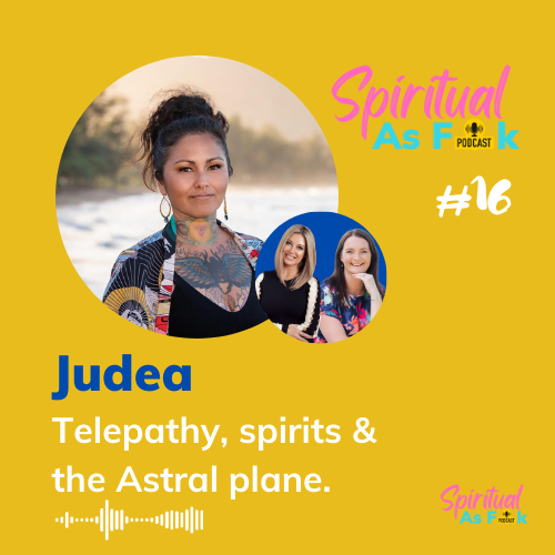 #16 - Telepathy, spirits and the Astral plane with Judea Lynch