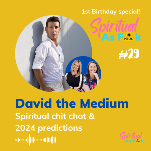 #29 Spiritual Chit Chat & 2024 Predictions with David the Medium