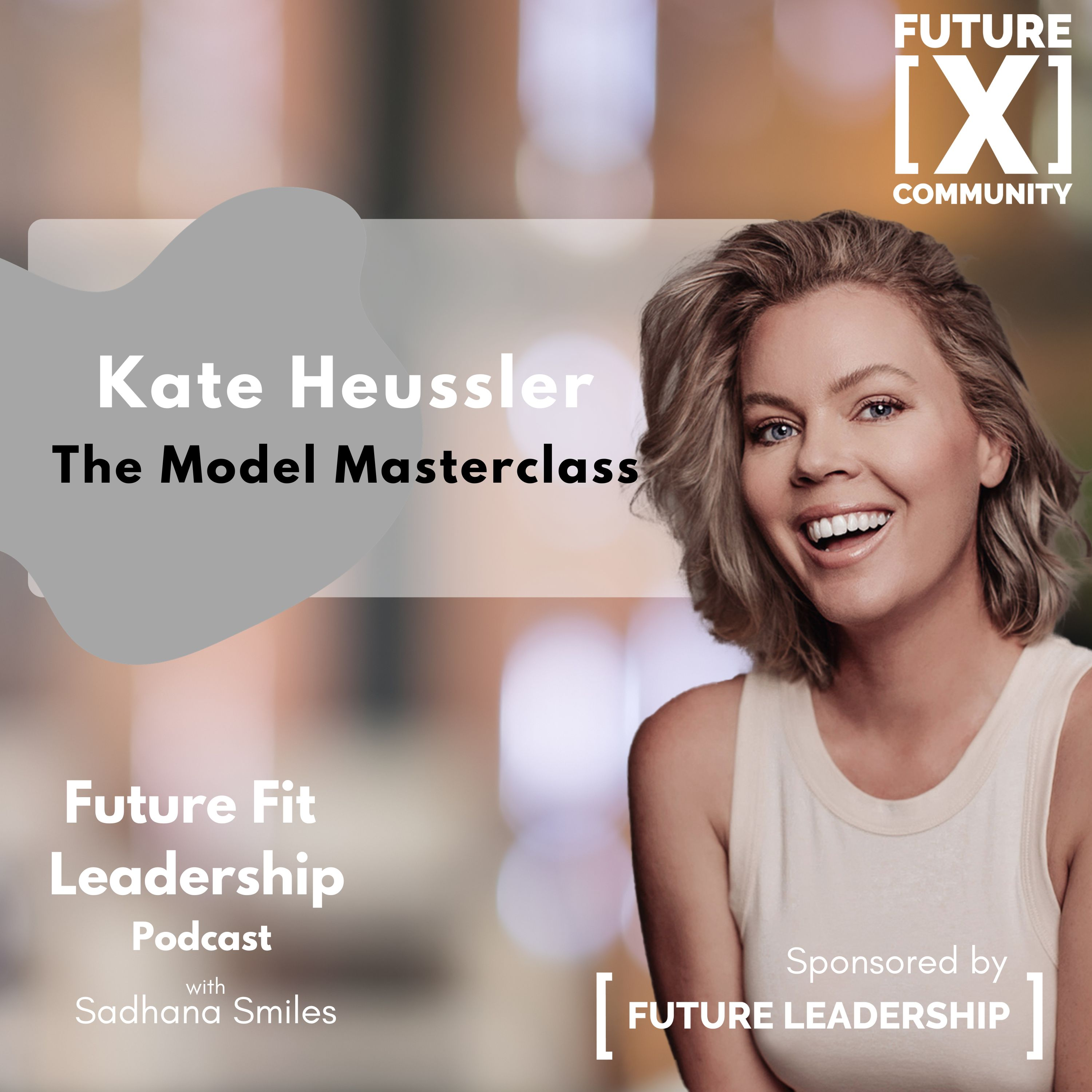 The Model Masterclass with Kate Heussler