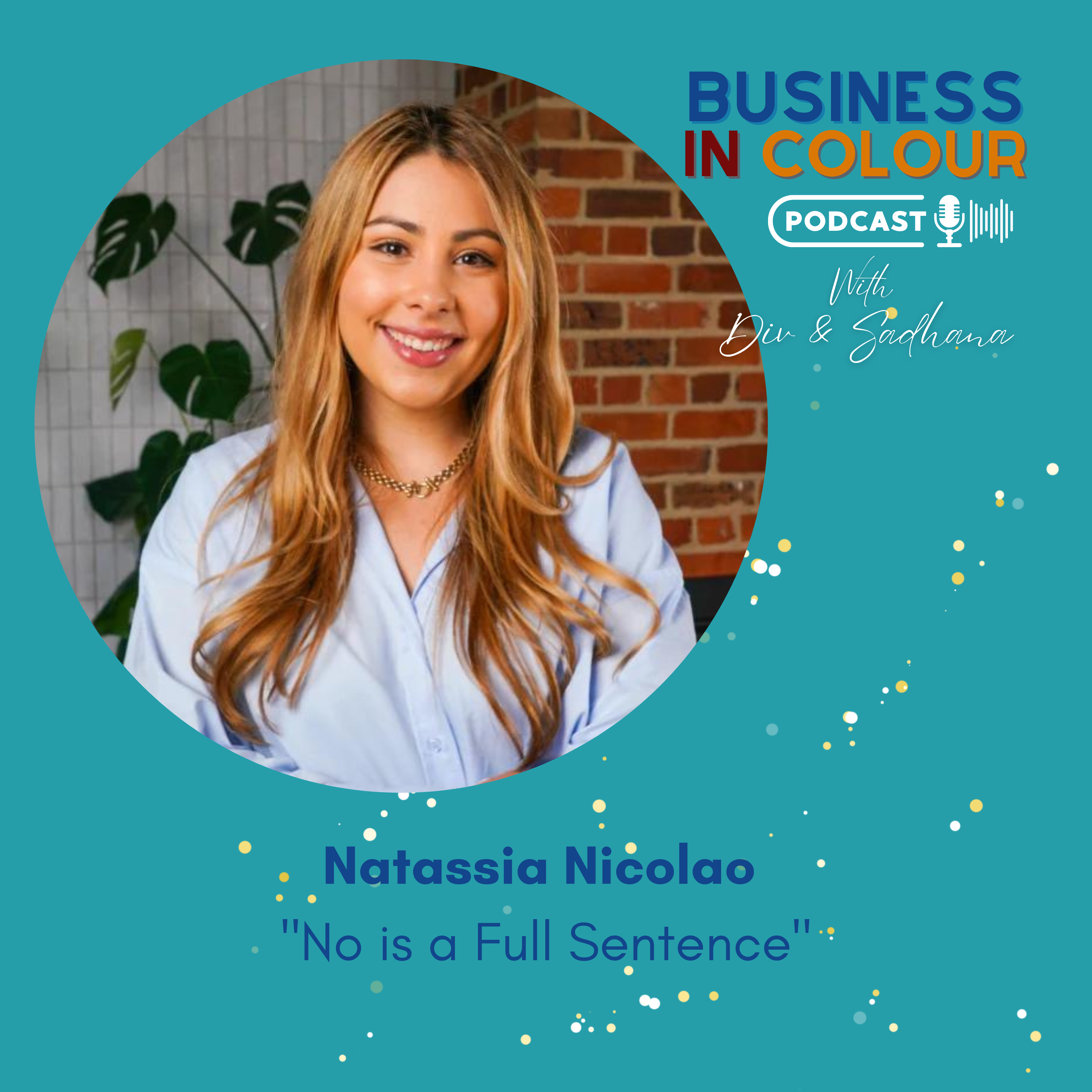 EP 93 "No is a FULL sentence"/Natassia Nicolao