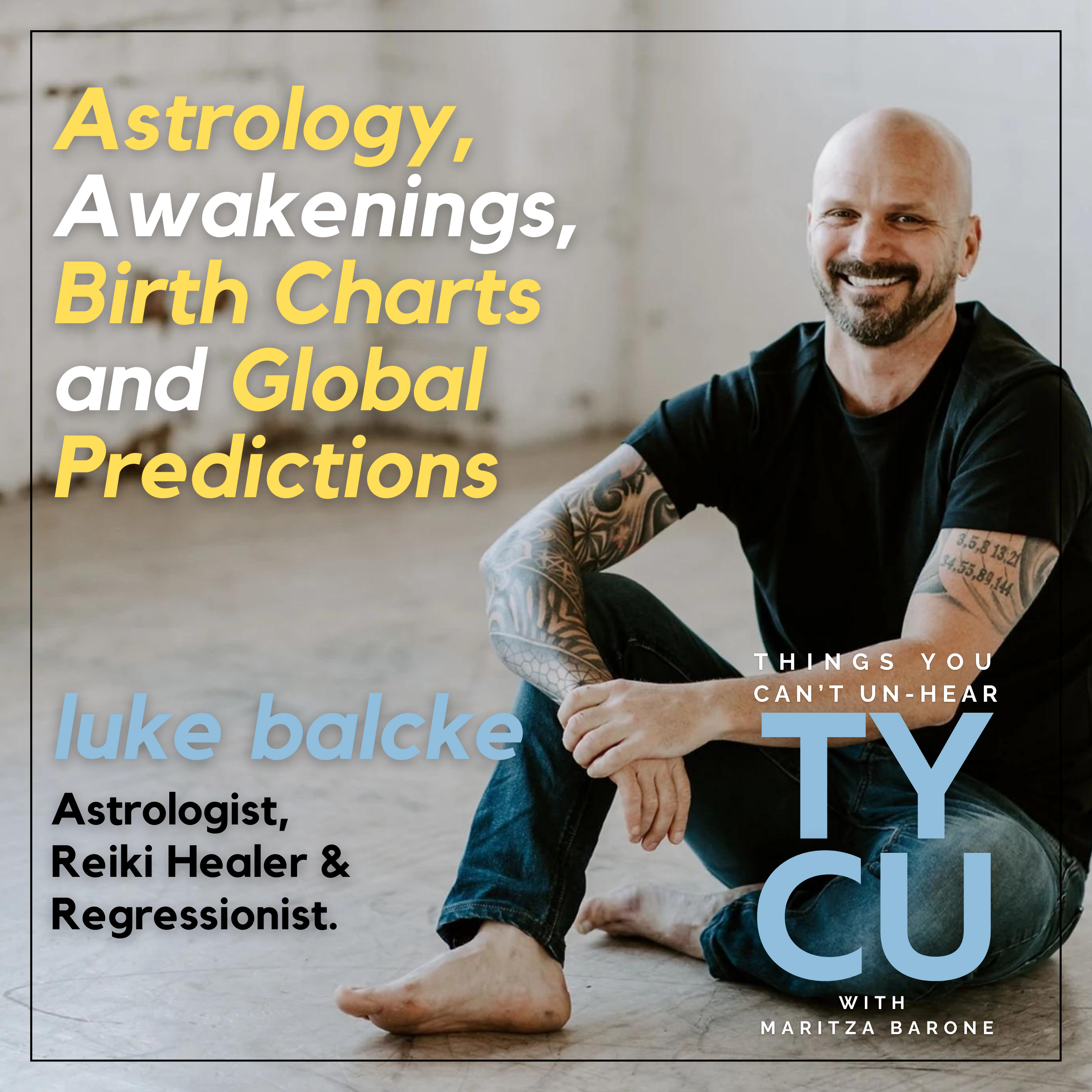 Luke Balcke // Astrology, Awakenings, Birth Charts and Global Predictions