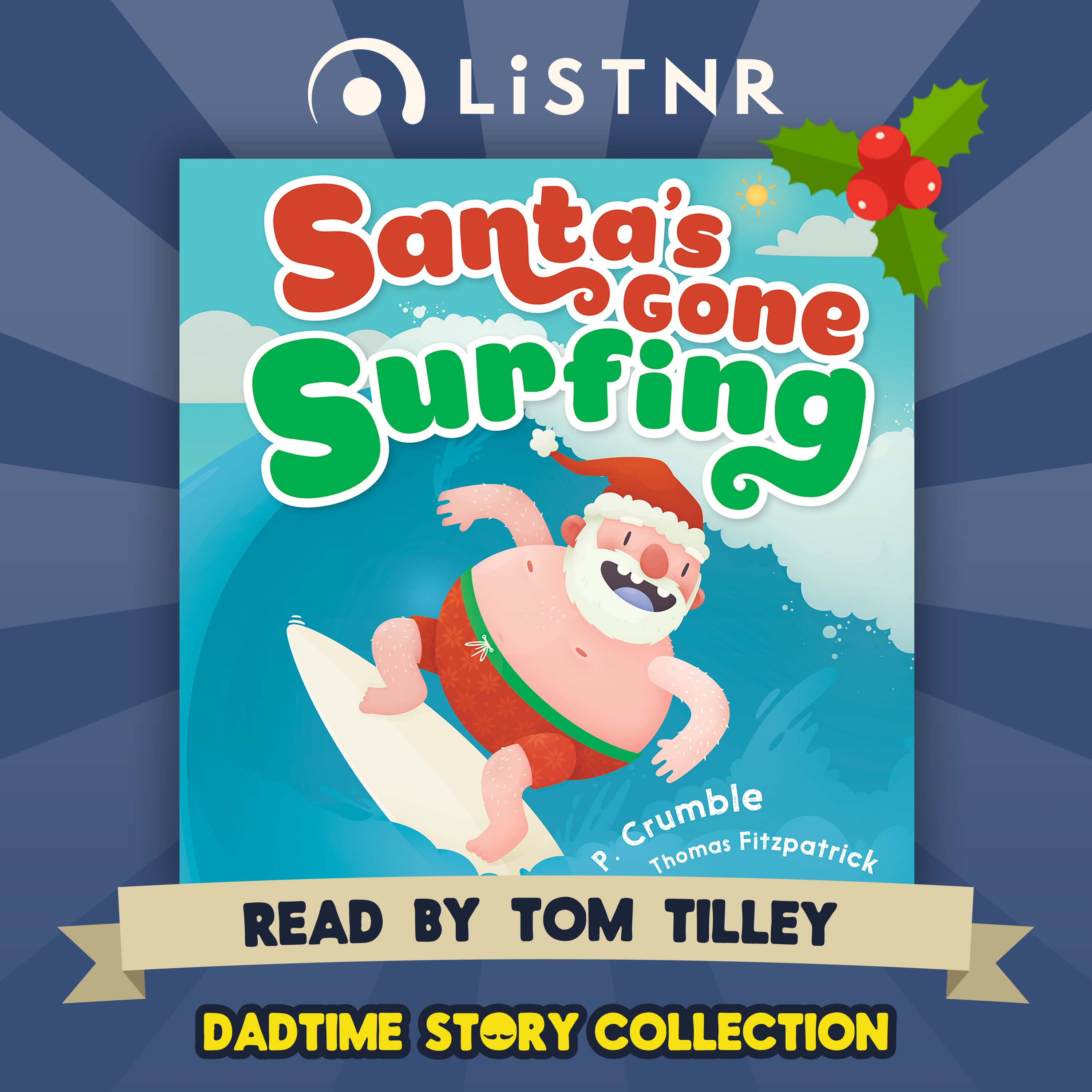 Tom Tilley reads Santa's Gone Surfing