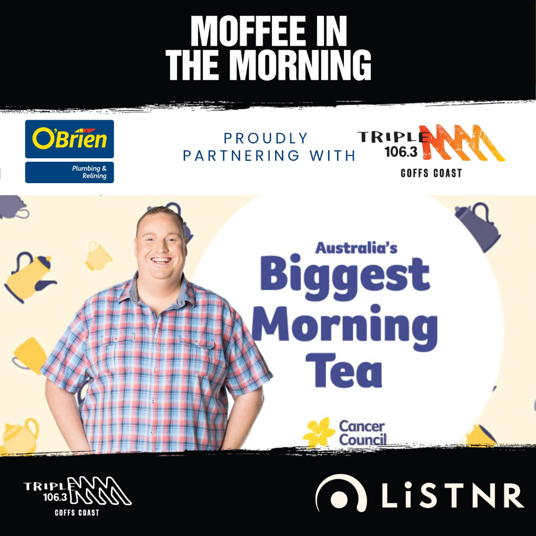 AUSTRALIA'S BIGGEST MORNING TEA: Moffee chats to Will Ward from O'Brien Plumbing & Relining Coffs Harbour