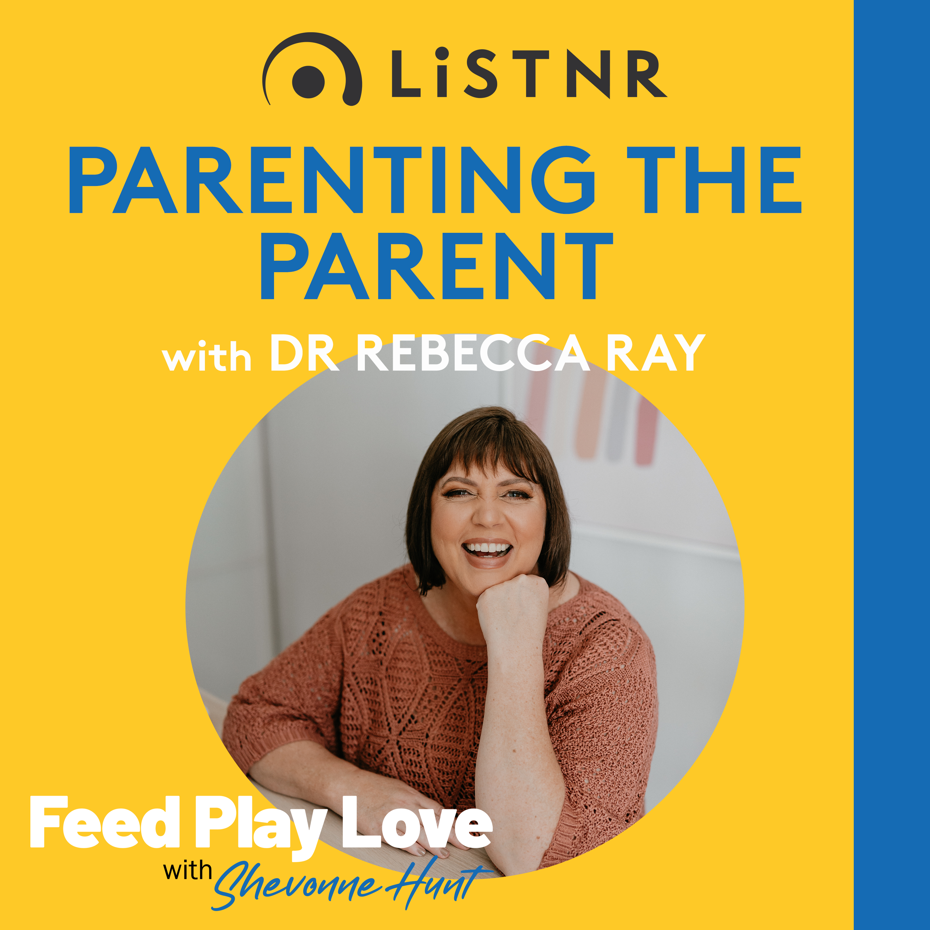 Parenting together (Parenting the Parent with Dr Rebecca Ray)