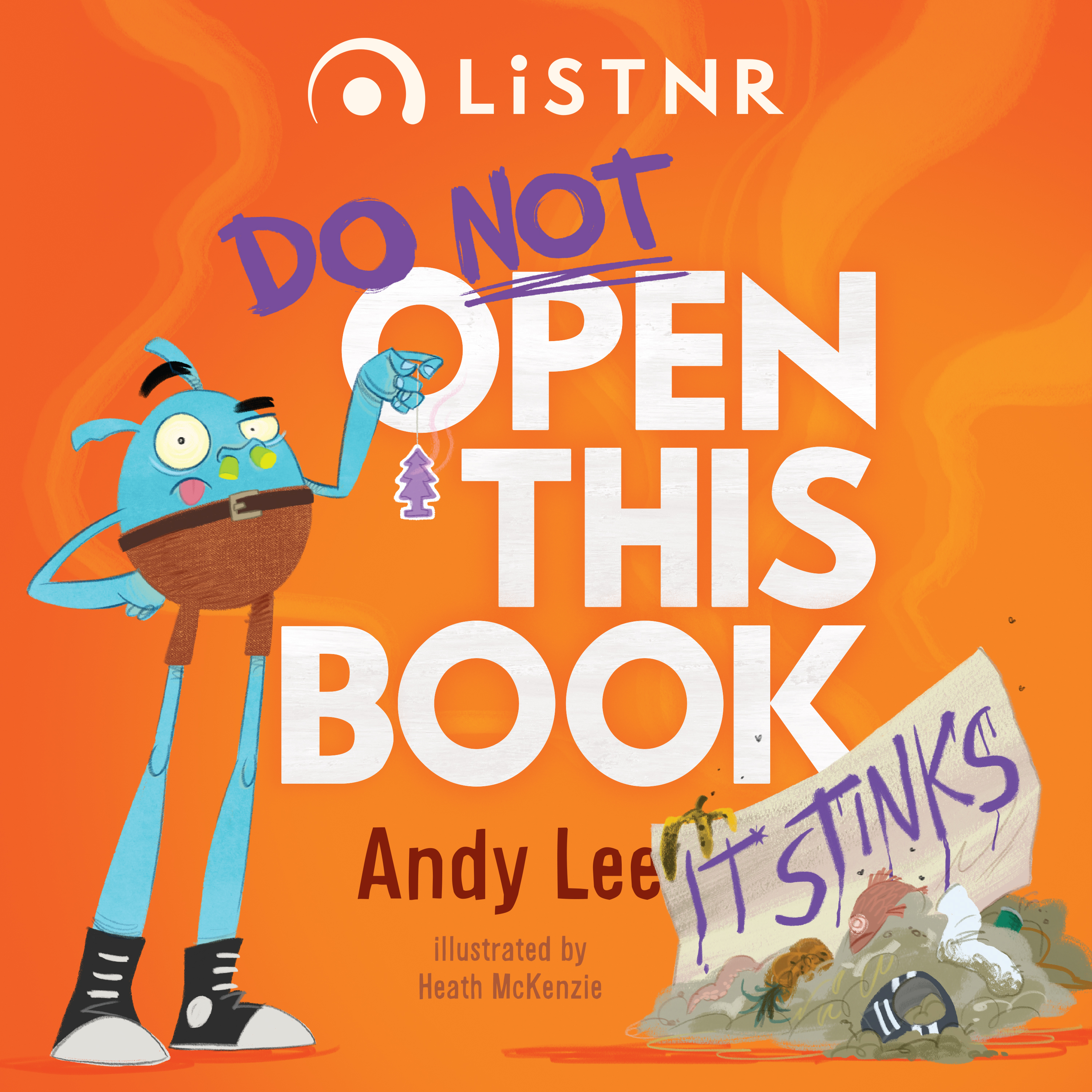 Do Not Open This Book It Stinks cover image