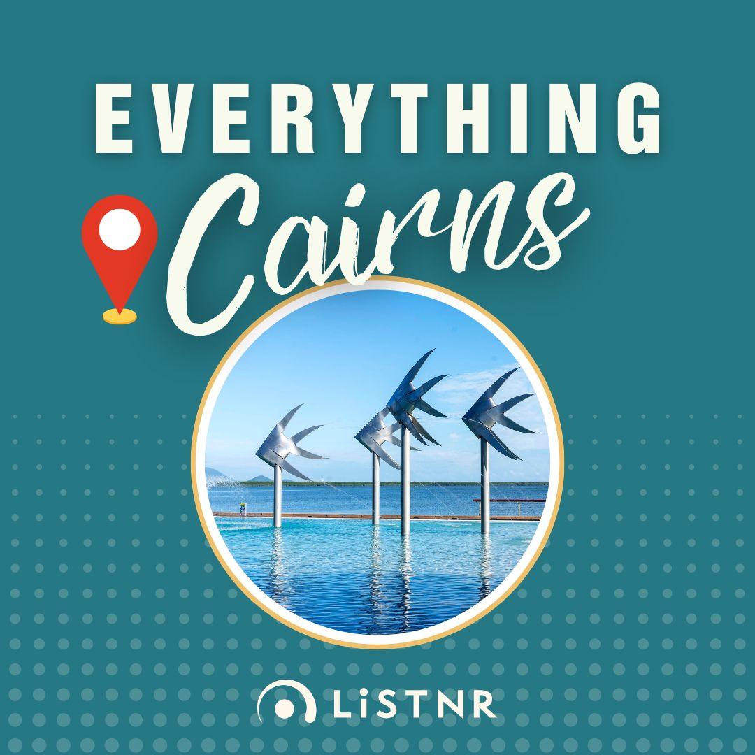 Everything Cairns - Episode 8 - May 16th