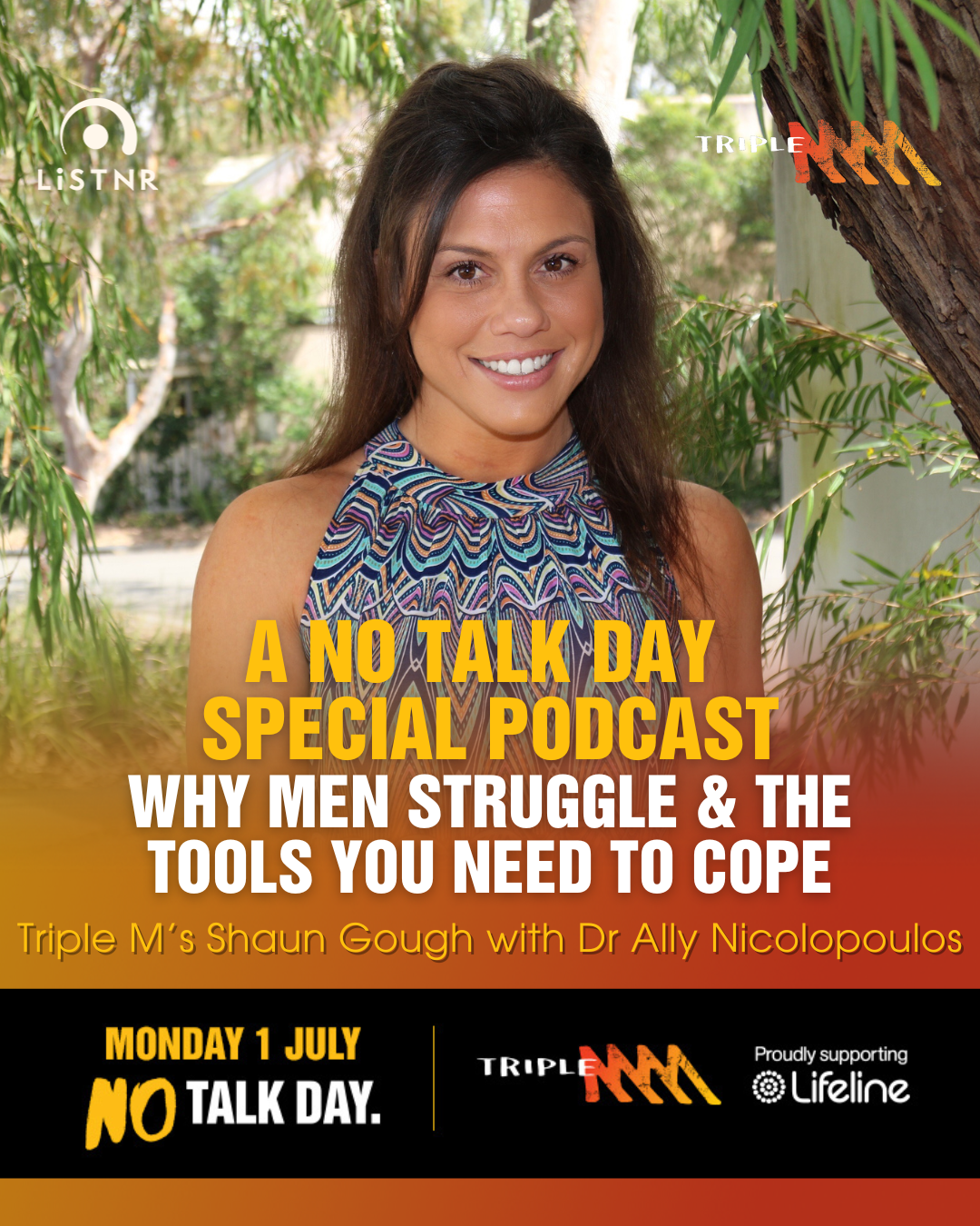 No Talk Day Special Podcast | Why Men Struggle And The Tools You Need To Cope Better With Lifeline's Dr Ally Nicolopoulos