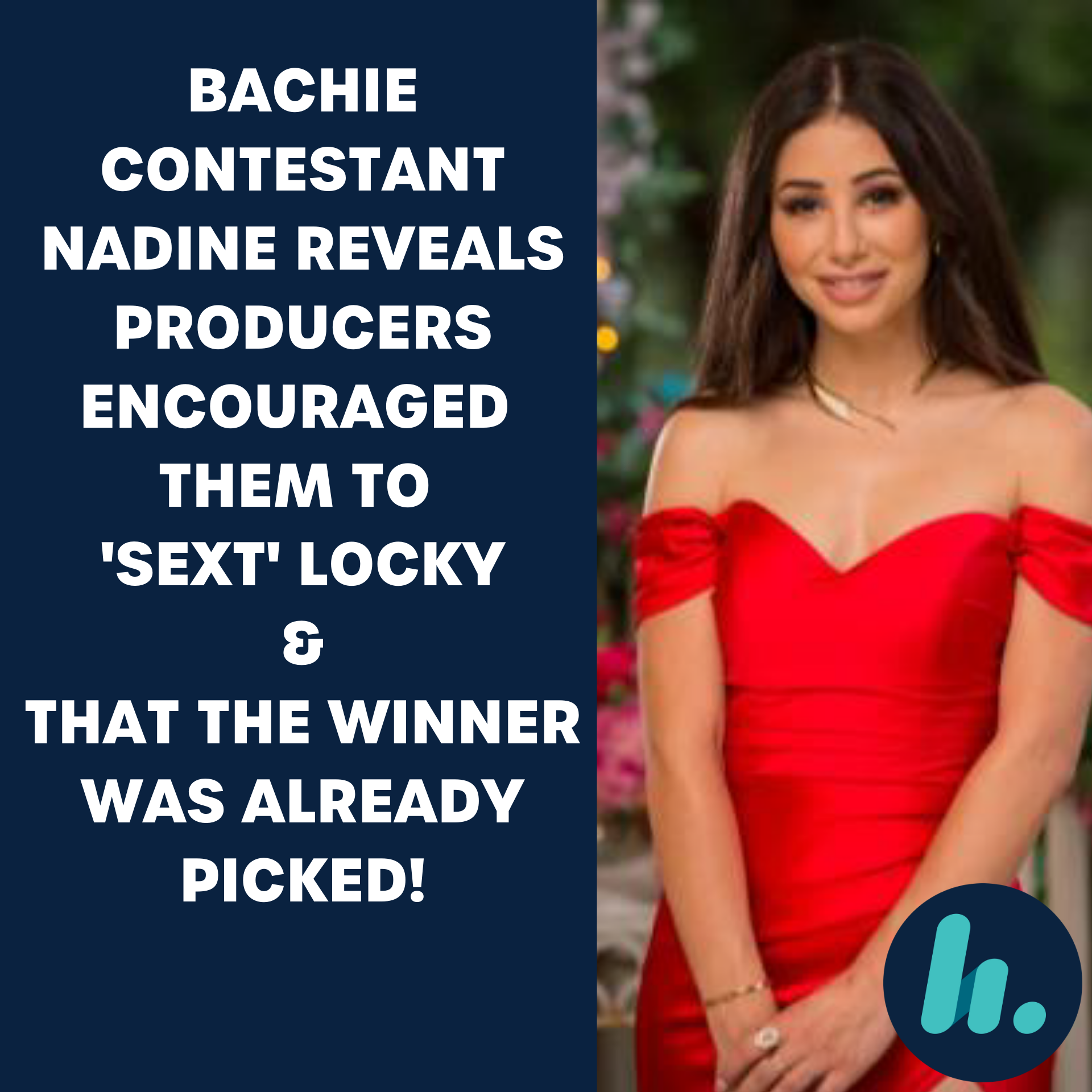 Bachelor Contestant Nadine Revealed that Locky had to be fed lines from producers, the girls were encouraged to 'sext him' and the winner was already determined!