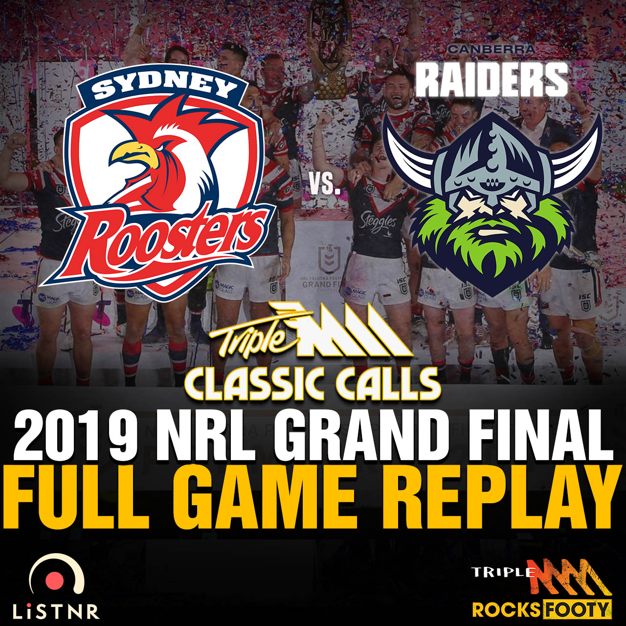 Grand Final Replay 2019, Roosters v Raiders