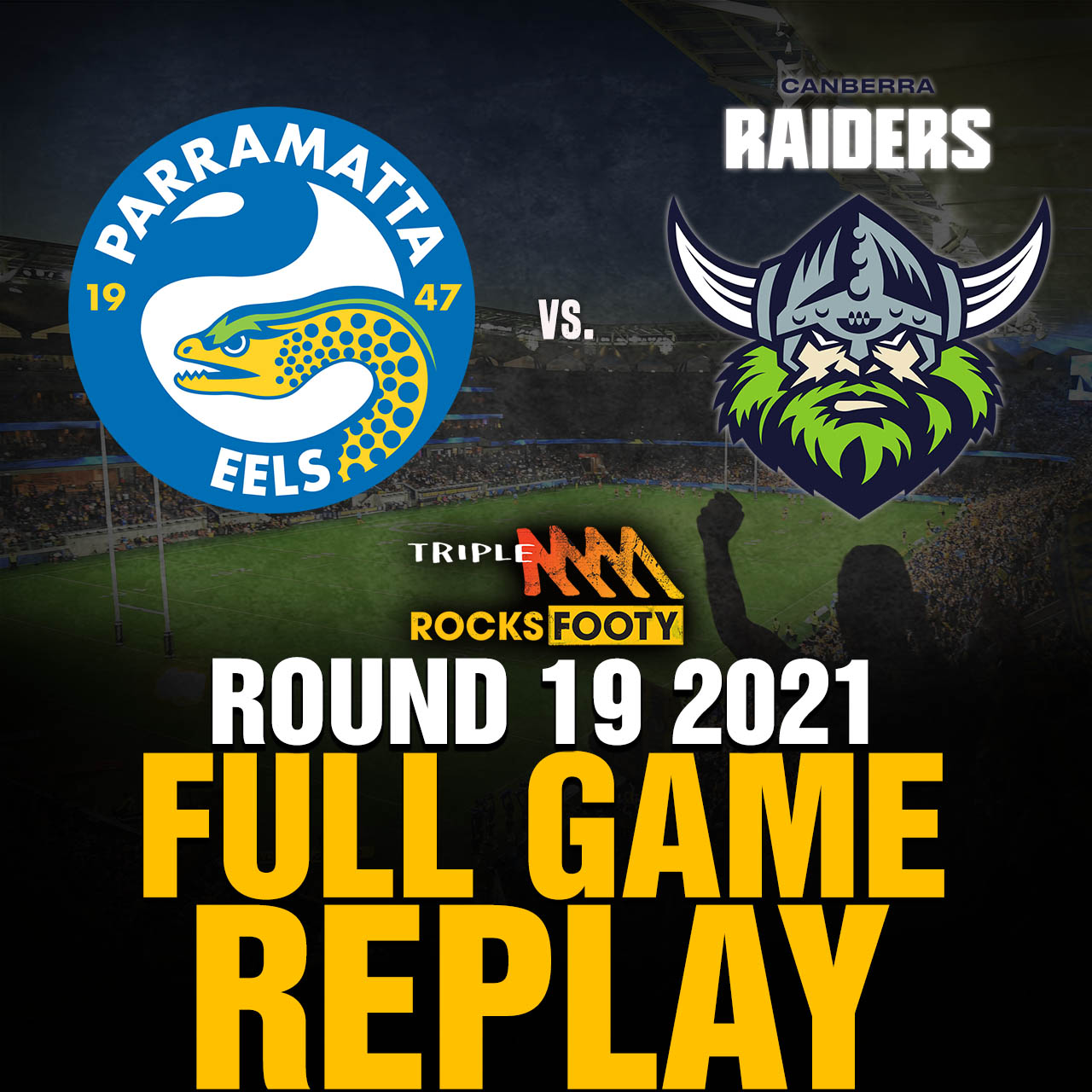 FULL GAME REPLAY | Parramatta Eels vs. Canberra Raiders