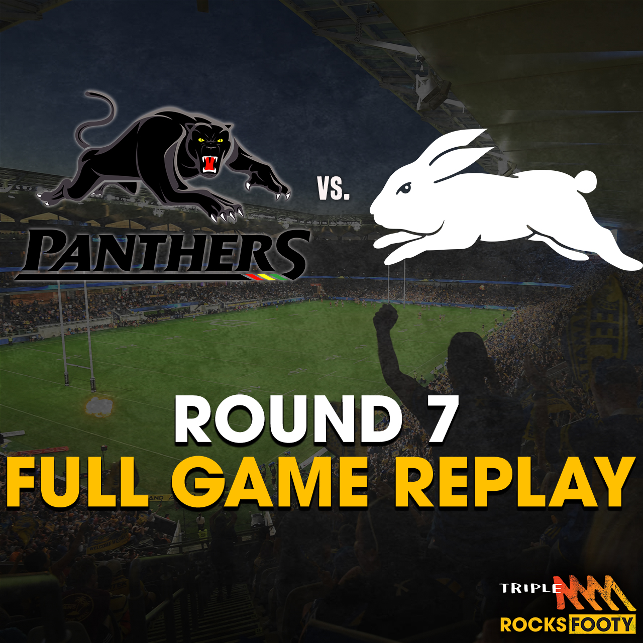 FULL GAME REPLAY | Penrith Panthers vs. South Sydney Rabbitohs