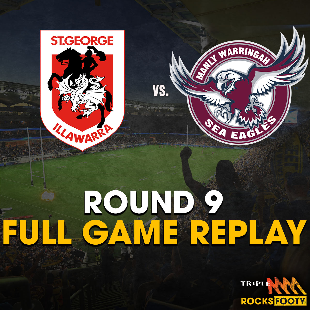 FULL GAME REPLAY | SGI Dragons vs. Manly Sea Eagles