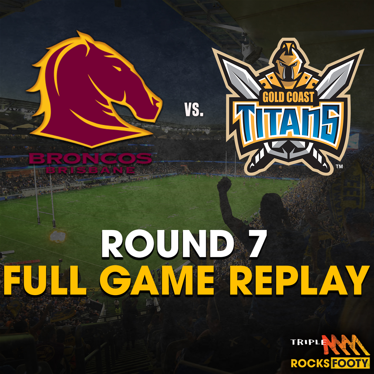 FULL GAME REPLAY | Brisbane Broncos vs. Gold Coast Titans