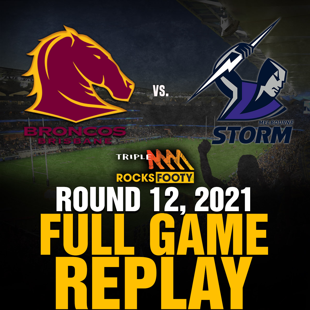 FULL GAME REPLAY | Brisbane Broncos vs. Melbourne Storm