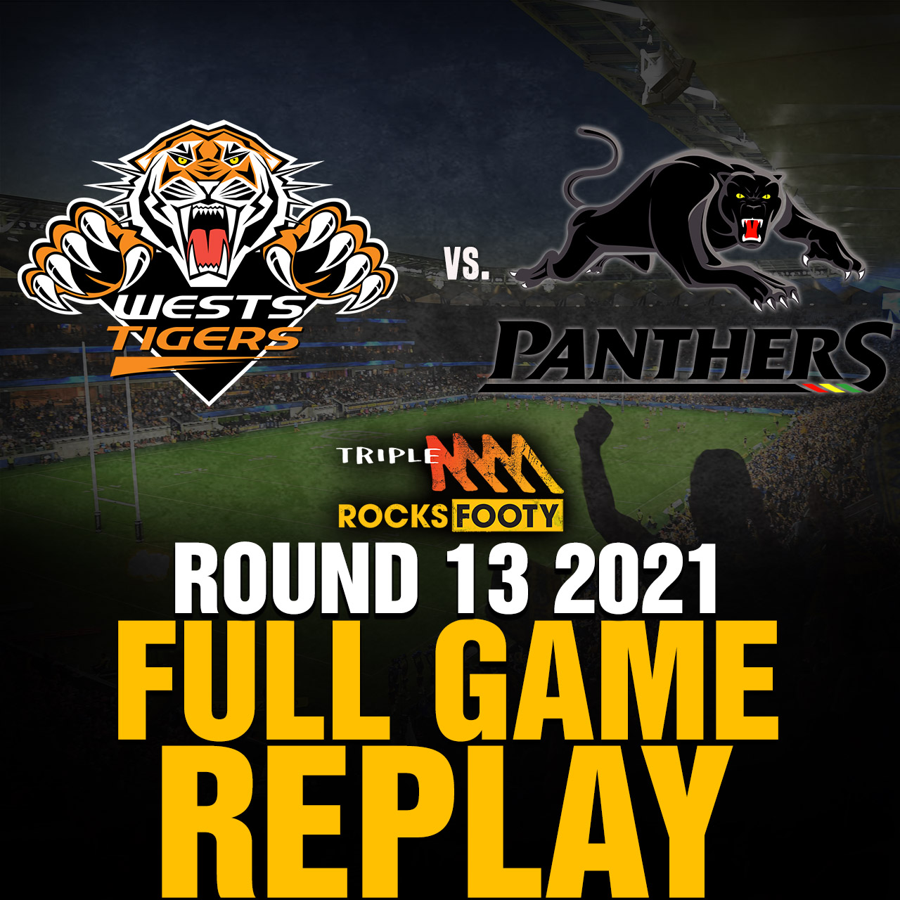 FULL GAME REPLAY | Wests Tigers vs. Penrith Panthers